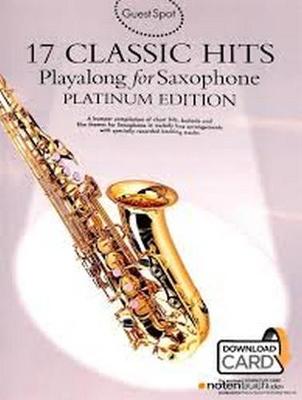 Guest Spot: 17 Classic Hits - Playalong for Saxophone (Paperback)