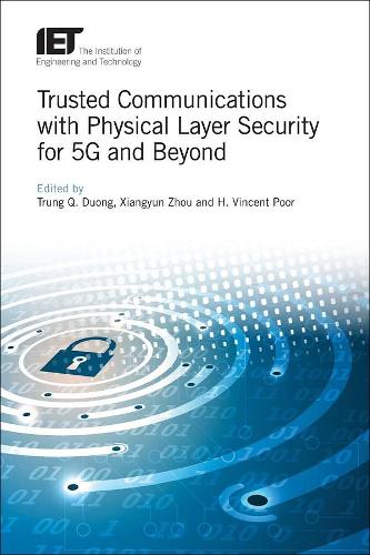 Cover Trusted Communications with Physical Layer Security for 5G and Beyond - Telecommunications