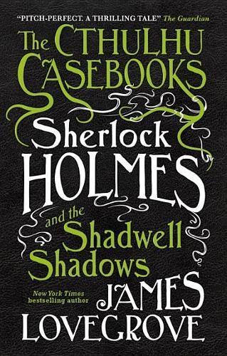 sherlock holmes shadwell shadows