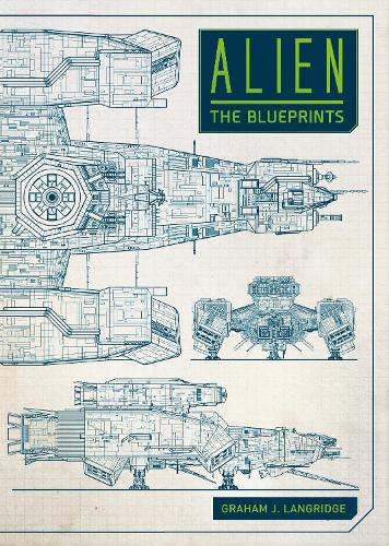 Alien: The Blueprints (Hardback)