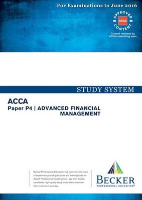 P4 Advanced Financial Management: Study System (Paperback)