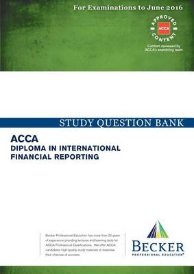 Diploma: International Financial Reporting: Study Question Bank (Paperback)