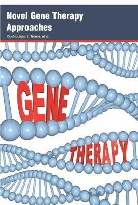 Novel Gene Therapy Approaches (Hardback)