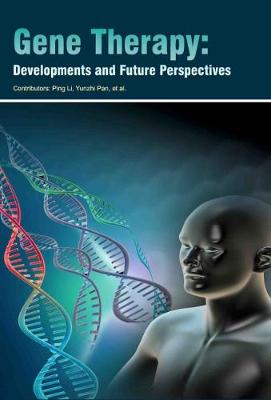 Gene Therapy: Developments and Future Perspectives (Hardback)