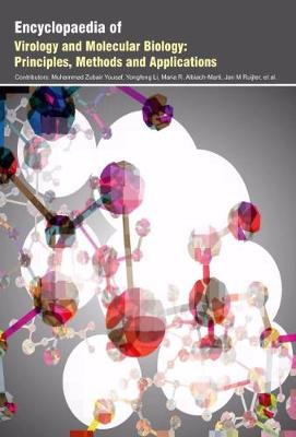 Encyclopaedia of Virology and Molecular Biology: Principles, Methods and Applications (Hardback)