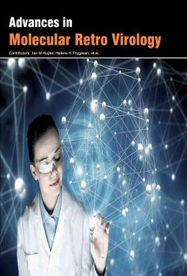 Advances in Molecular Retro Virology (Hardback)