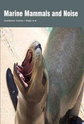 Marine Mammals and Noise (Hardback)