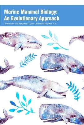 Marine Mammal Biology: An Evolutionary Approach (Hardback)