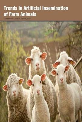 Trends in Artificial Insemination of Farm Animals (Hardback)
