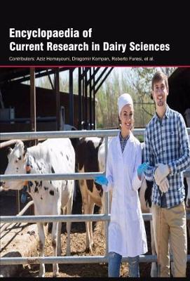 Encyclopaedia of Current Research in Dairy Sciences (Hardback)
