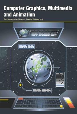 Computer Graphics, Multimedia and Animation (Hardback)