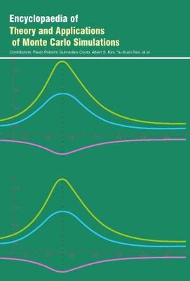 Encyclopaedia of Theory and Applications of Monte Carlo Simulations (Hardback)