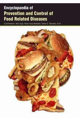 Encyclopaedia of Prevention and Control of Food Related Diseases (Hardback)