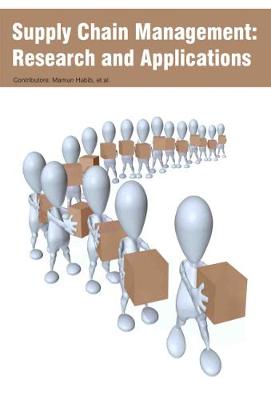 Supply Chain Management: Research and Applications (Hardback)