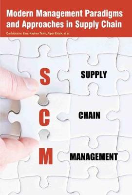 Modern Management Paradigms and Approaches in Supply Chain (Hardback)