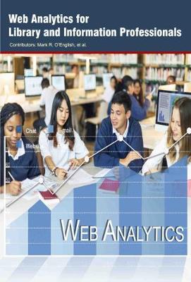 Web Analytics for Library and Information Professionals (Hardback)