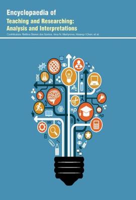 Encyclopaedia of Teaching and Researching: Analysis and Interpretations (Hardback)