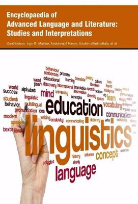 Encyclopaedia of Advanced Language and Literature: Studies and Interpretations (Hardback)