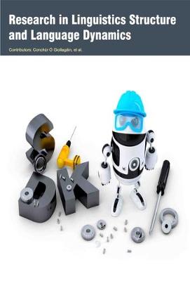Research in Linguistics Structure and Language Dynamics (Hardback)