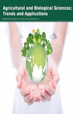 Agricultural and Biological Sciences: Trends and Applications (Hardback)