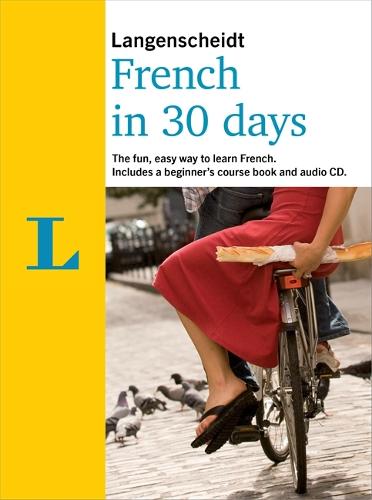 Langenscheidt In 30 Days French - Berlitz in 30 Days (Paperback)