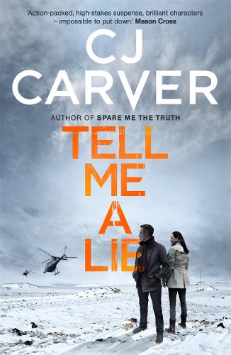 Tell Me A Lie - The Dan Forrester series (Paperback)