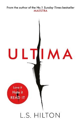 Ultima: From the bestselling author of the No.1 global phenomenon MAESTRA. Love it. Hate it. READ IT! (Hardback)