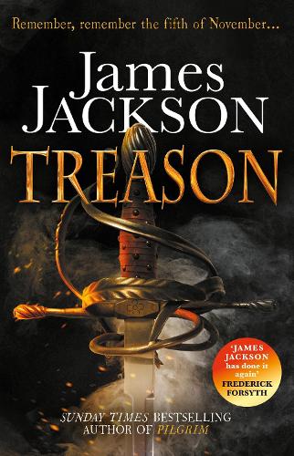 Treason: the gripping thriller for fans of BBC TV series GUNPOWDER (Paperback)
