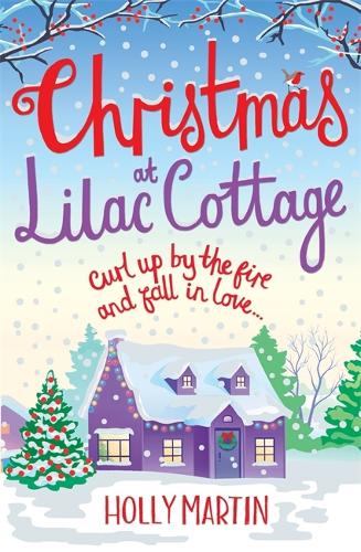 Christmas at Lilac Cottage: A perfect romance to curl up by the fire with (White Cliff Bay Book 1) (Paperback)
