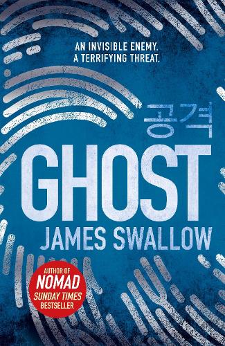 Ghost: The gripping new thriller from the Sunday Times bestselling author of NOMAD - The Marc Dane series (Hardback)