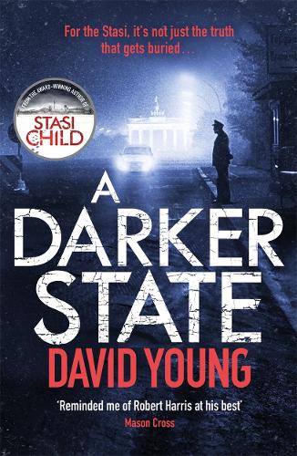 A Darker State: The gripping cold war thriller perfect for fans of Robert Harris (Paperback)
