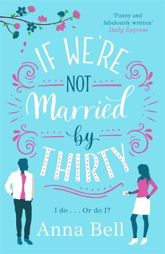 If We're Not Married by Thirty (Paperback)