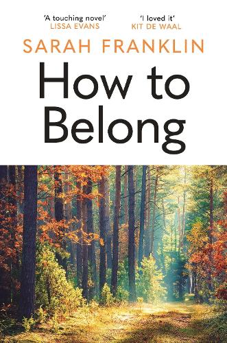How to Belong: 'The kind of book that gives you hope and courage' Kit de Waal (Paperback)