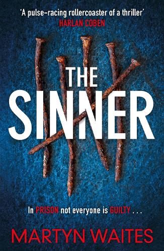 The Sinner: In prison not everyone is guilty . . . (Paperback)
