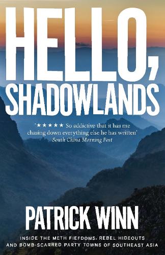 Patrick Winn Hello, Shadowlands