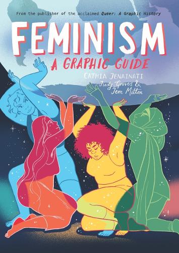 Feminism: A Graphic Guide - Graphic Guides (Paperback)