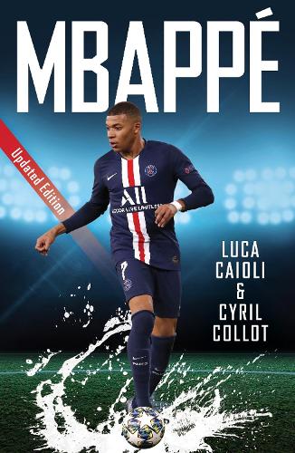 Mbappe: 2021 Updated Edition - Luca Caioli (Paperback)