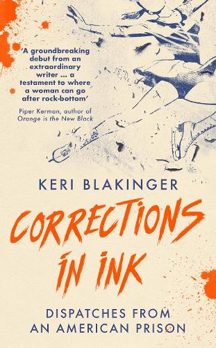 Corrections in Ink: Dispatches from an American Prison (Hardback)