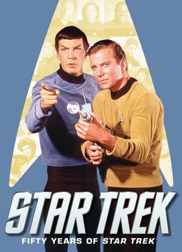 Star Trek: Fifty Years of Star Trek (Paperback)