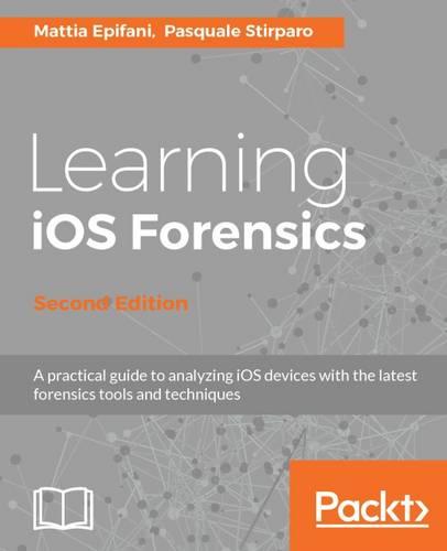 Learning iOS Forensics - (Paperback)