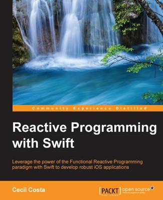 Reactive Programming with Swift (Paperback)