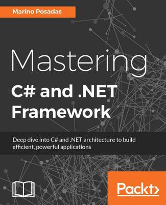Mastering C# and .NET Framework (Paperback)