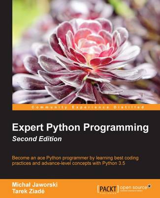 Expert Python Programming - (Paperback)
