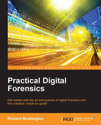 Practical Digital Forensics (Paperback)