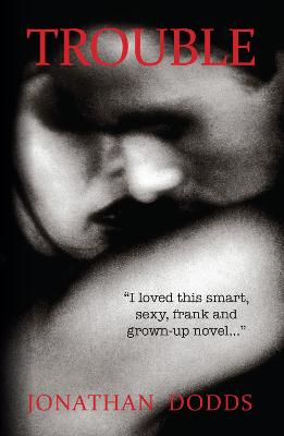 Trouble: A Novel (Paperback)