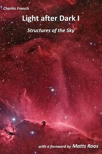 Light after Dark I: Structures of the Sky (Paperback)