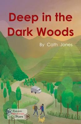Deep in the Dark Woods - Neutron Stars (Paperback)