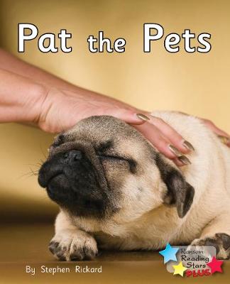 Pat the Pets - Reading Stars Plus (Paperback)