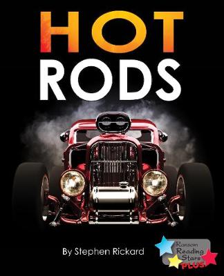 Hot Rods - Reading Stars Plus (Paperback)