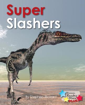 Super Slashers - Reading Stars Plus (Paperback)